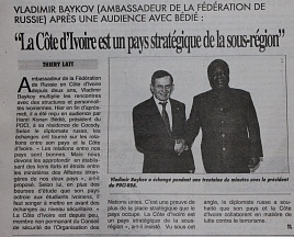 L’article « Vladimir Baykov (Ambassadeur de la Fédération de Russie) après une audience avec Bédié : « La Côte d’Ivoire est un pays straté-gique de la sous-région » » (Le Patriote, 9 mars 2018)